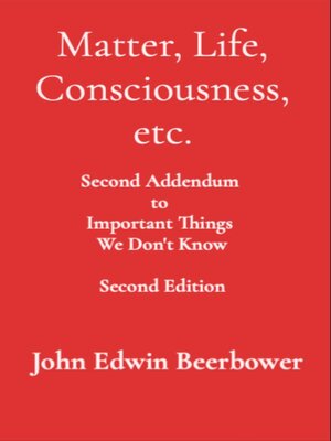 cover image of Matter, Life, Consciousness, etc.